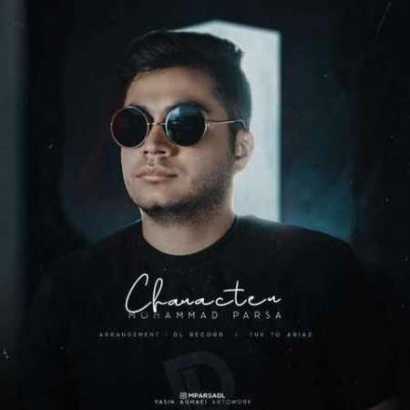 Mohammad Parsa – Character